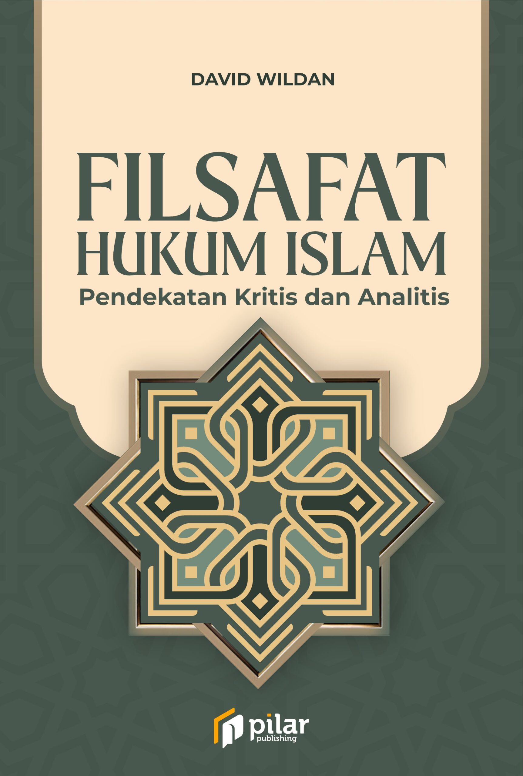Filsafat Hukum Islam Pendekatan Kritis dan Analitis
