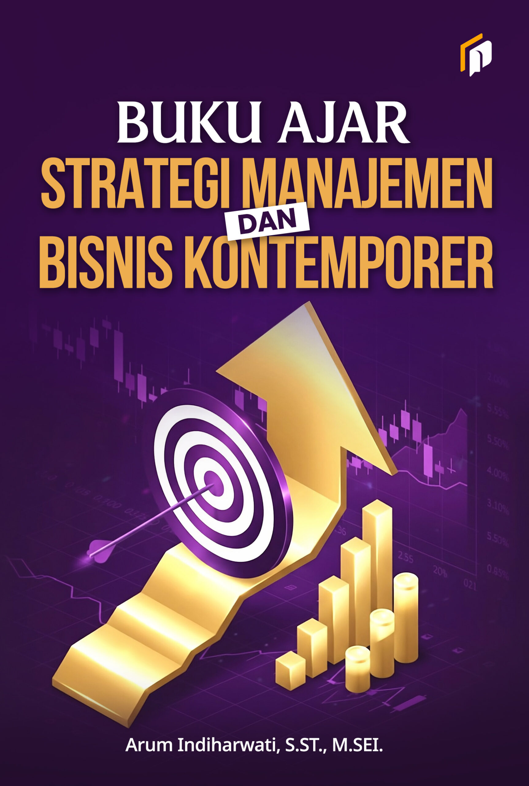 Buku Ajar Strategi Manajemen dan Bisnis Kontemporer