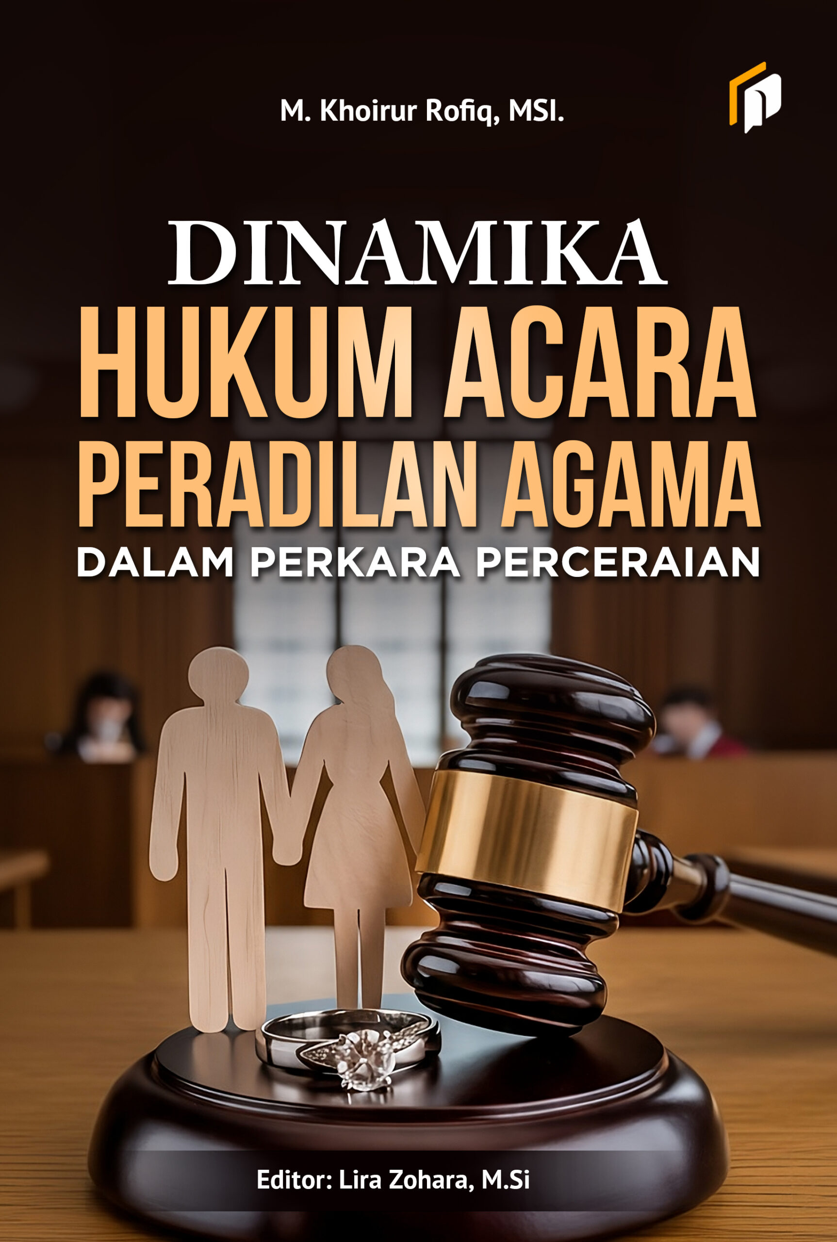Dinamika Hukum Acara Peradilan Agama dalam Perkara Perceraian