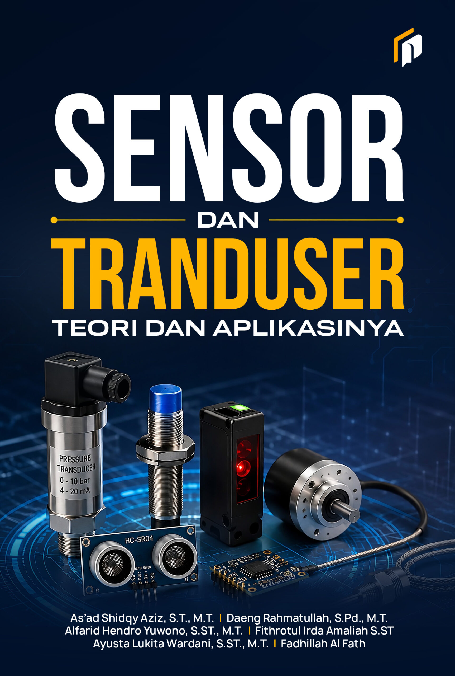 Sensor dan Tranduser: Teori dan Aplikasinya