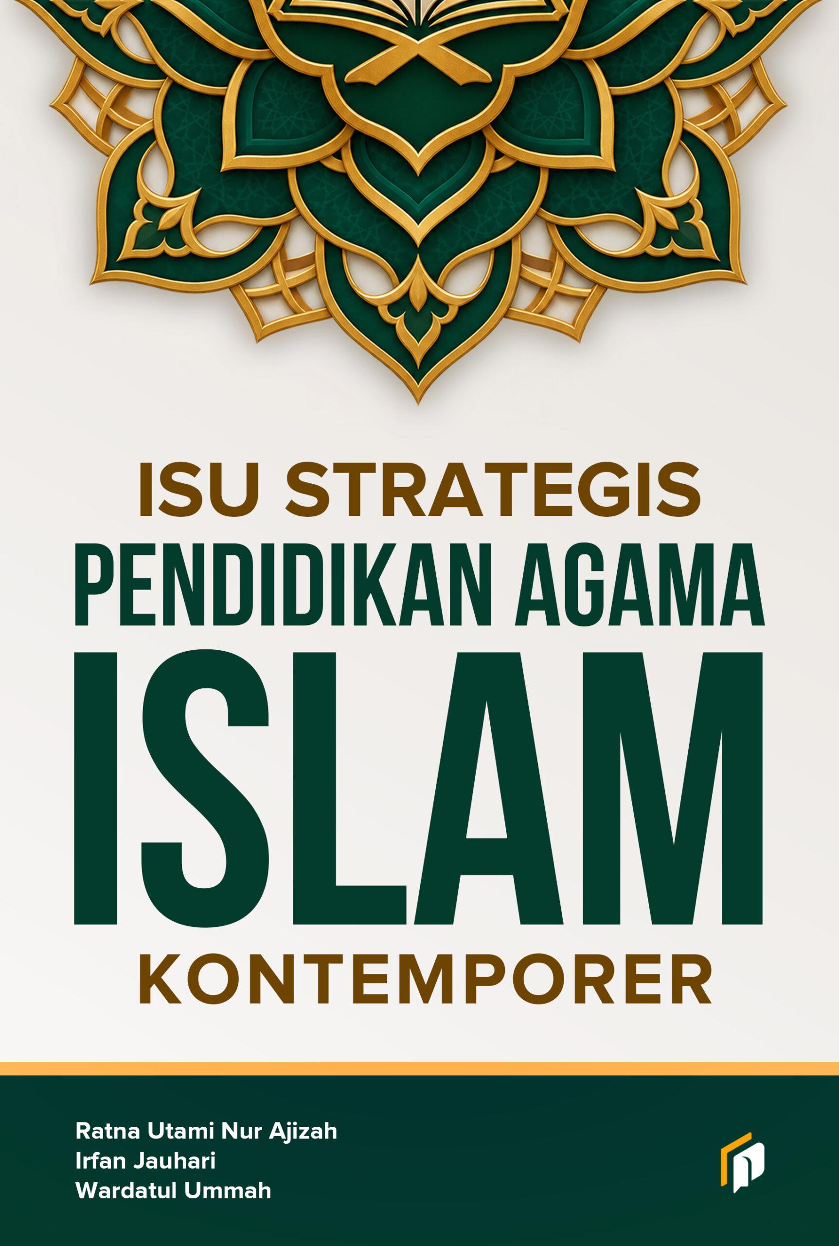 Isu Strategis Pendidikan Agama Islam Kontemporer