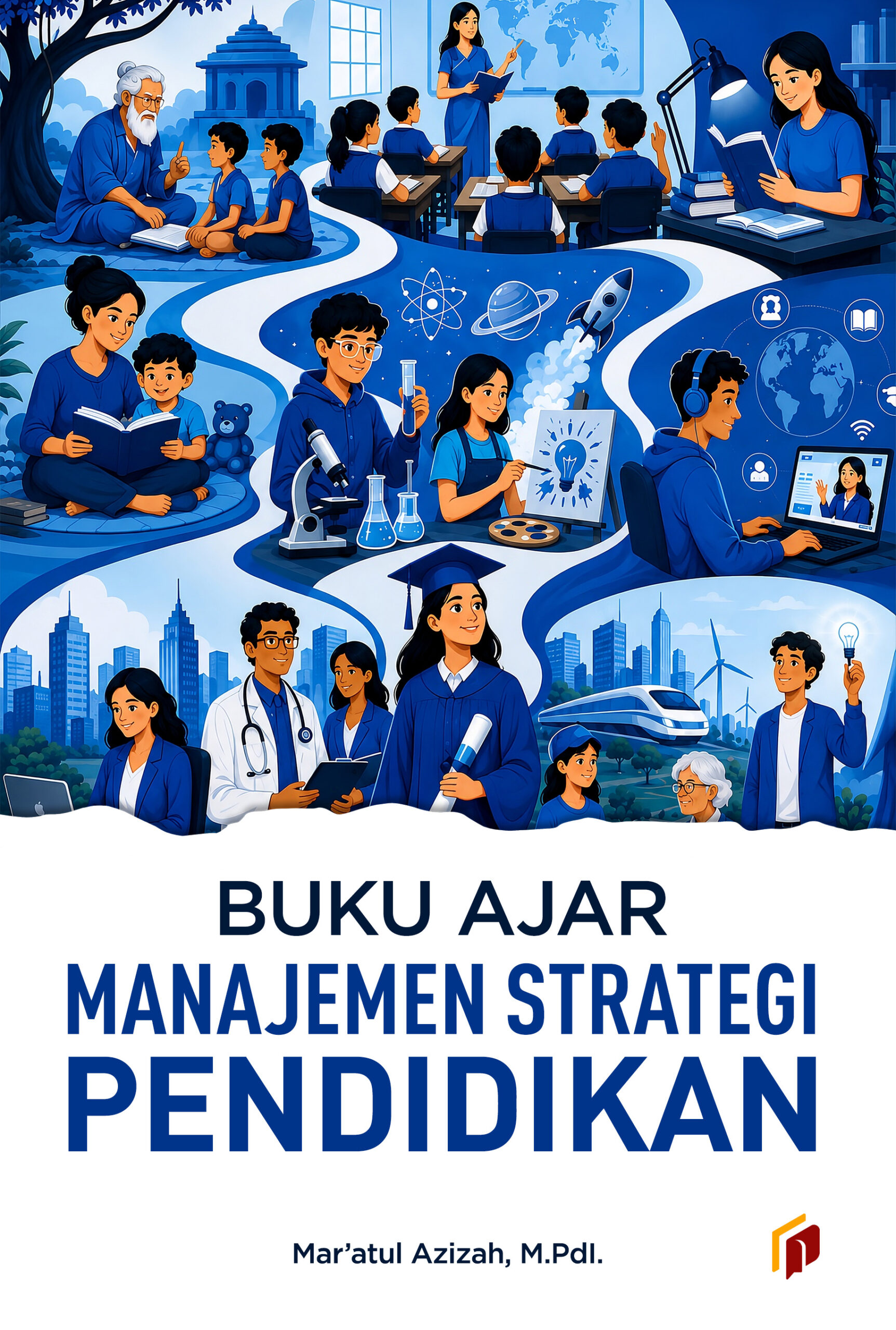 Buku Ajar: Manajemen Strategi Pendidikan